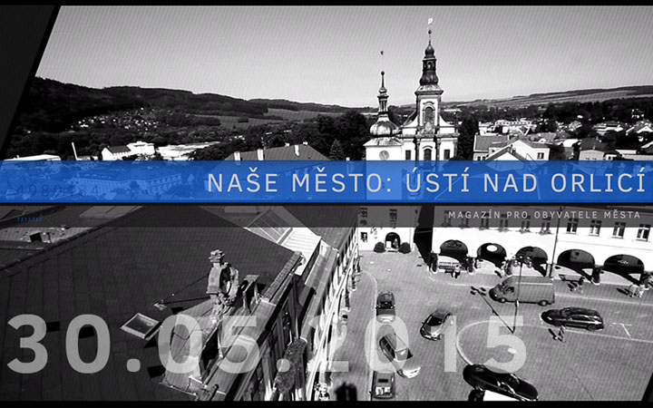 VIDEO: NAŠE MĚSTO ÚSTÍ NAD ORLICÍ