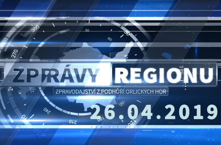 ZPRÁVY REGIONU 26.04.2019