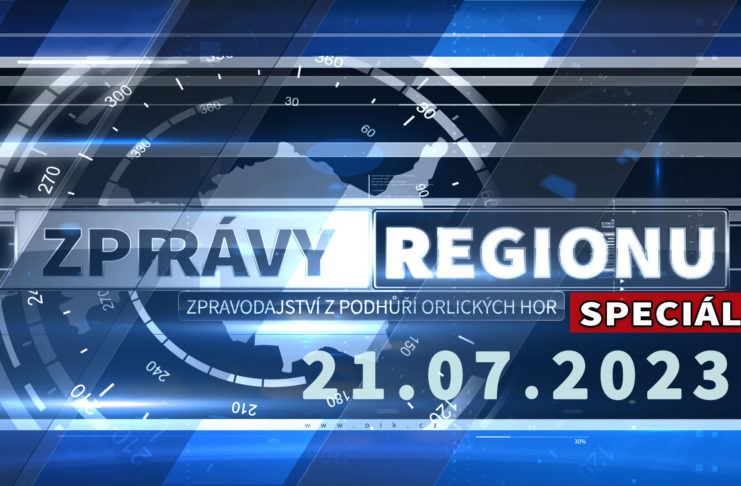 ZPRÁVY REGIONU SPECIÁL 21. 07. 2023
