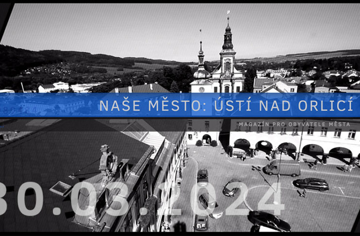 Naše město: Ústí nad Orlicí (2024/03)