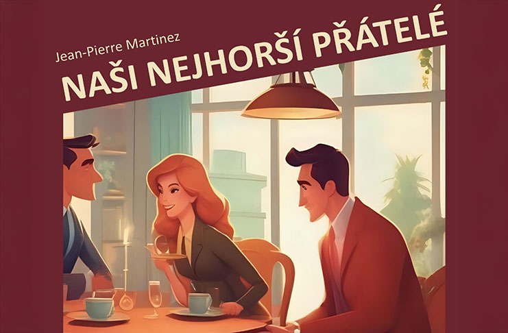 Naši nejhorší přátelé